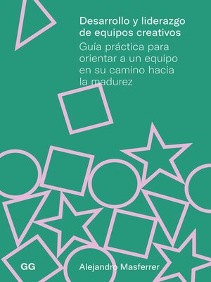 cover image of Desarrollo y liderazgo de equipos creativos